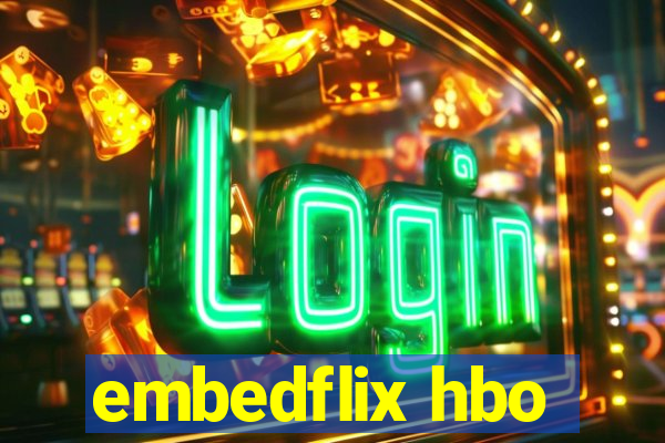 embedflix hbo